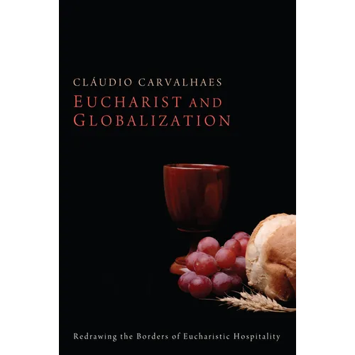Eucharist and Globalization - Paperback