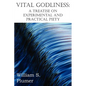 Vital Godliness: A Treatise on Experimental and Practical Piety - Paperback
