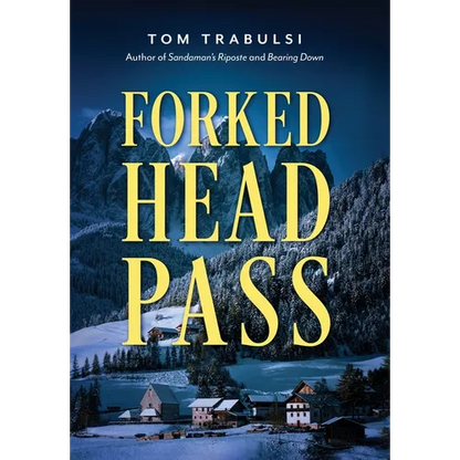 Forked Head Pass - Hardcover