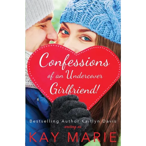 Confessions of an Undercover Girlfriend! - Paperback