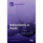 Antioxidants in Foods - Hardcover