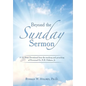Beyond the Sunday Sermon: A 52 Week Devotional from the Teaching and Preaching of Reverend Dr. R.B. Holmes, Jr. - Hardcover