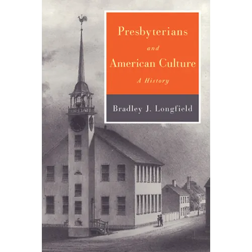 Presbyterians and American Culture - Paperback