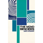 The Mind Benders - Paperback