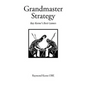 Grandmaster Strategy - Paperback