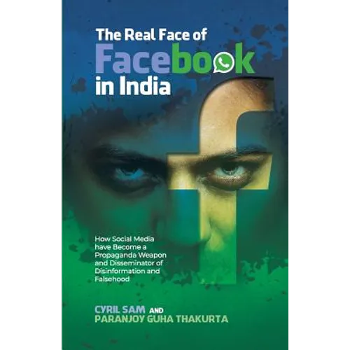 The Real Face of Facebook in India - Paperback
