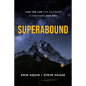 Superabound: Live the Life the Universe Is Dreaming for You - Hardcover