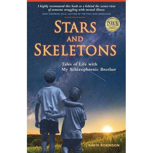 Stars and Skeletons: Tales of Life with My Schizophrenic Brother - Paperback
