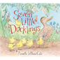 Seven Little Ducklings - Hardcover