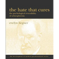 The Hate That Cures: The Psychological Reversibility of Schizophrenia - Paperback