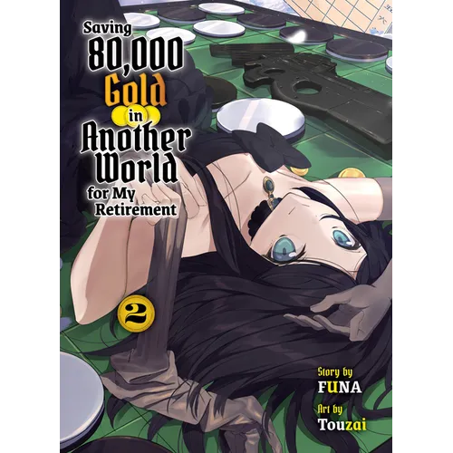 Saving 80,000 Gold in Another World for My Retirement 2 (Light Novel) - Paperback