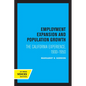 Employment Expansion and Population Growth: The California Experience, 1900-1950 - Paperback