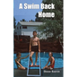A Swim Back Home - Paperback
