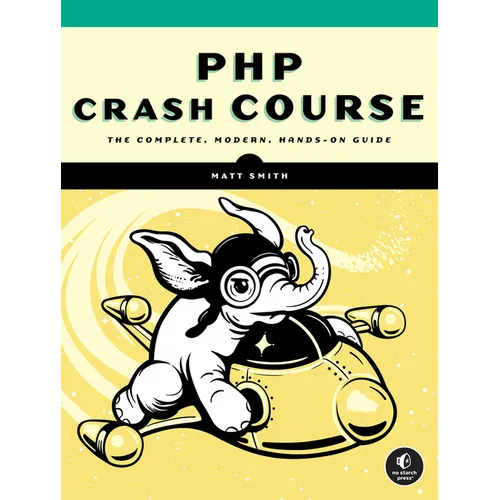 PHP Crash Course: The Complete, Modern, Hands-On Guide - Paperback