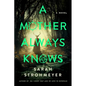 A Mother Always Knows - Paperback