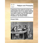 A Specimen of an Essay for to Find Out and Ascertain the True or Original Reading of the Hebrew Text, in All Places Where It Now Differs, Either from - Paperback