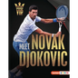 Meet Novak Djokovic: Tennis Superstar - Library Binding