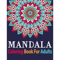 Mandala Coloring Book for Adults: Adult Coloring Book Mandala with Fun Easy and Relaxing Coloring Pages Birthday Gift - Paperback