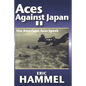 Aces Against Japan II: The American Aces Speak Volume III - Paperback