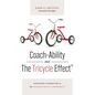 Coach-Ability and The Tricycle Effect - Paperback