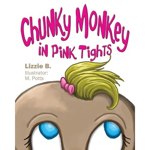 Chunky Monkey in Pink Tights - Paperback