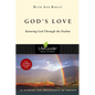 God's Love: Knowing God Through the Psalms - Paperback
