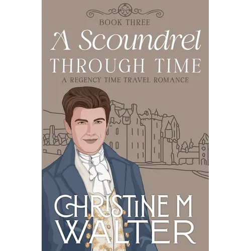 A Scoundrel Through Time - Paperback