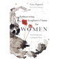 Rediscovering Scripture's Vision for Women: Fresh Perspectives on Disputed Texts - Paperback