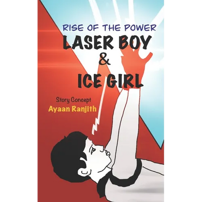Laser Boy & Ice Girl: Comic novel for tweens - Paperback