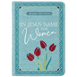 In Jesus' Name for Women: 365 Daily Devotions - Imitation Leather