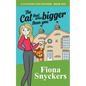 The Cat That Was Bigger Than You: The Cat's Paw Cozy Mysteries - Book 5 - Paperback
