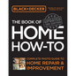 Black & Decker the Book of Home How-To, Updated 3rd Edition: Complete Photo Guide to Home Repair and Improvement - Paperback