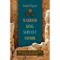 Warrior, King, Servant, Savior: Messianism in the Hebrew Bible and Early Jewish Texts - Hardcover