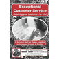 Exceptional Customer Service - Retaining your Customers for Life! - Paperback