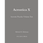 Acrostica X: Acrostic Puzzles Volume Ten - Paperback