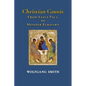 Christian Gnosis: From Saint Paul to Meister Eckhart - Paperback