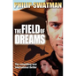 The Field of Dreams - Paperback
