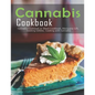 Cannabis Cookbook: Cannabis Cookbook or Weed Cookbook, Marijuana Gift, Cooking Edibles, Cooking with Cannabis - Paperback