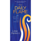 The Daily Flame: 365 Love Letters from Your Inner Pilot Light - Hardcover