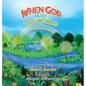 When God Made the World - Hardcover