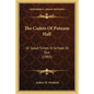 The Cadets Of Putnam Hall: Or Good Times In School Or Out (1905) - Paperback