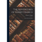 The Adventures of Harry Franco: A Tale of the Great Panic - Paperback