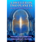 A Dweller on Two Planets: Or the Dividing of the Way - Paperback