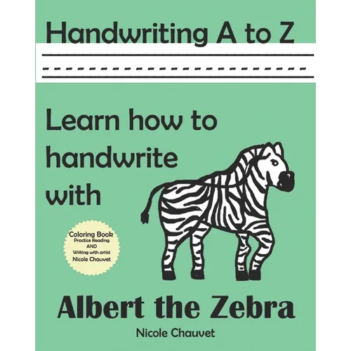 Handwriting A to Z: Learn how to handwrite with Albert the Zebra - Paperback