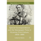 Special Correspondence and the Newspaper Press in Victorian Print Culture, 1850-1886 - Hardcover