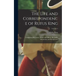 The Life and Correspondence of Rufus King: Comprising His Letters, Private and Official, His Public Documents, and His Speeches; Volume 4 - Hardcover