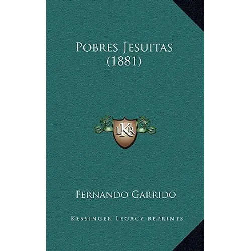 Pobres Jesuitas (1881) - Hardcover