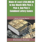 Make At Least $250,000.00 In One Month With Pick 3, Pick 4, And Pick 5 Combined Lottery Games: Money Winning System - Paperback