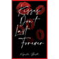 Kisses Don't Last Forever - Hardcover