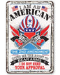 I Am An American - Metal Sign